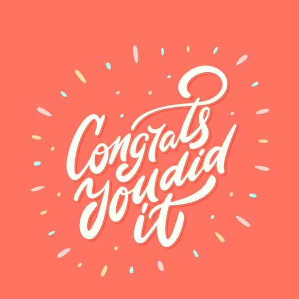 Congrats. you did It. Congratulations card. — Stock Vector