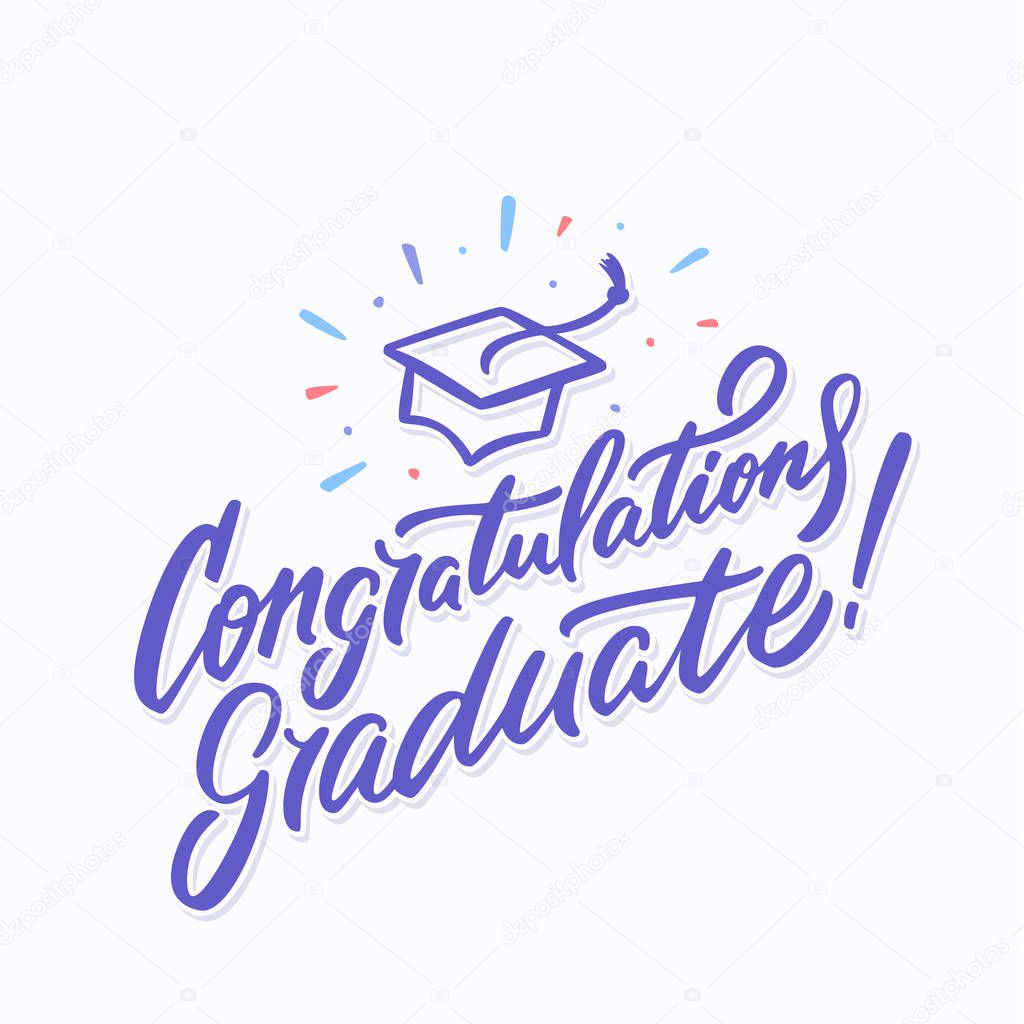 Congratulations graduate. Hand lettering