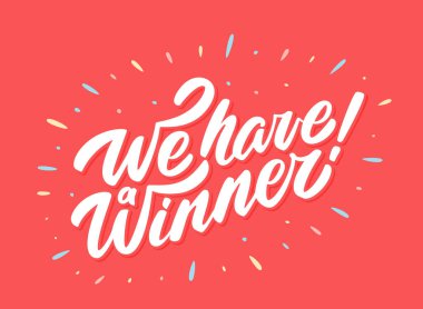We have a Winner. Vector banner. clipart