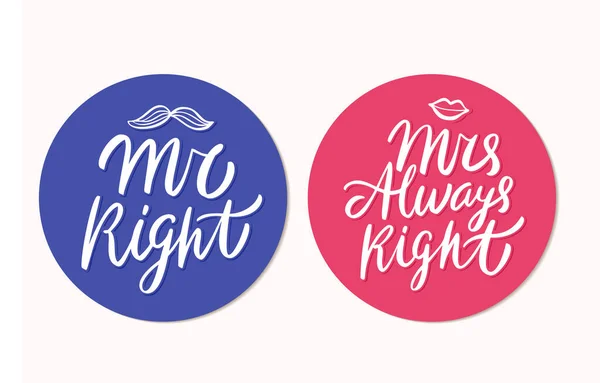 Mr Right, Mevr. Always Right. Vectorletters. — Stockvector