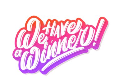We have a Winner. Vector banner. clipart