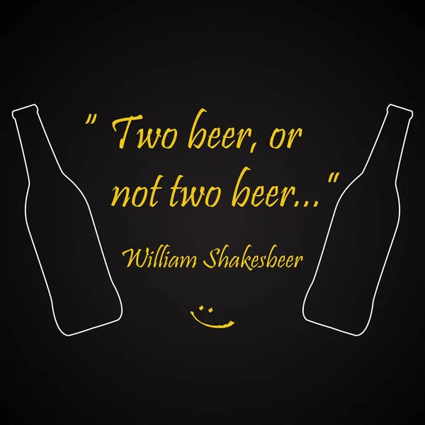Citations Bière Deux Bières Pas Deux William Shakesbeer — Image vectorielle