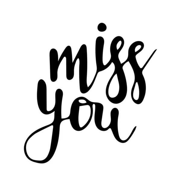 Vector Hand Drawn Lettering Miss You Isolated White — Stock Vector