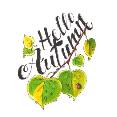 Sonbahar illüstrasyonu. Yapraklı dal ve metin Merhaba Autumn.