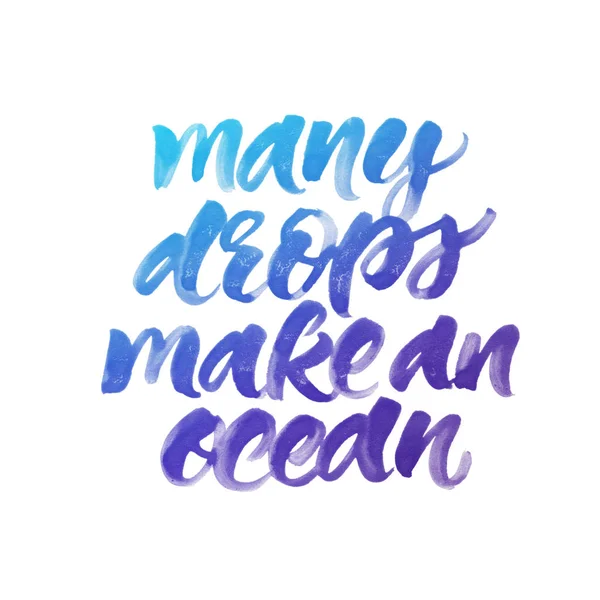 Inspirujące cytatem wiele kropli zrobić Ocean — Zdjęcie stockowe