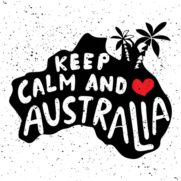 Zachovejte Klid Láska Austrálie Typografický Plakát Nápisem Ručně Tažené Mapa — Stockový vektor