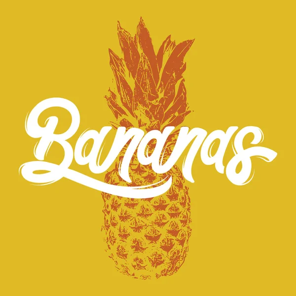 Muz. Yazı el yazısı. Ananas çizilen illüstrasyon vektör ver. Şablon kartı, poster. afiş, t-shirt, pin, rozet, yama için yazdırma.