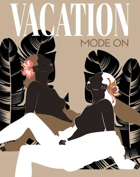 Mode vacances activé. Illustration vectorielle dessinée à la main de jeunes femmes avec des fleurs isolées . — Image vectorielle