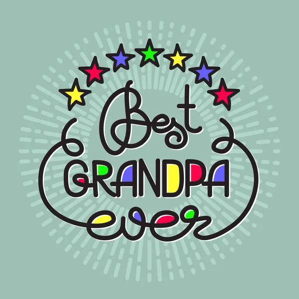 Best Grandpa Ever Handwritten Lettering Grandparents Day Emblems Logo Vector — Stock Vector