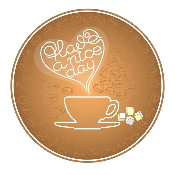 Vintage Coffee Sign Silhouette Cup Grains Calligraphy Text Have Nice — Stock Vector