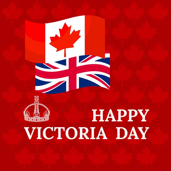 Happy Victoria Day Card Flag Crown Maple Leaves Red Vector — Stock Vector