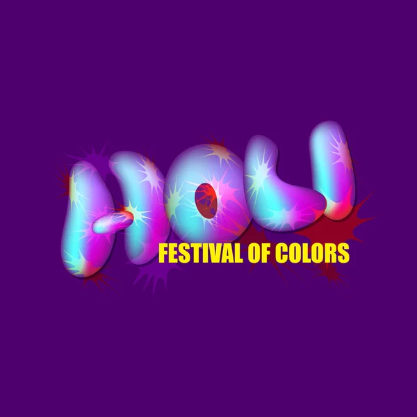 Vacances Indiennes Holi Festival Couleur Volume Tendance Brillant Lettres Multicolores — Image vectorielle