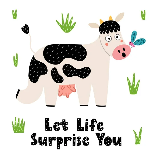 Ať tě život překvapí s roztomilou krávou — Stockový vektor