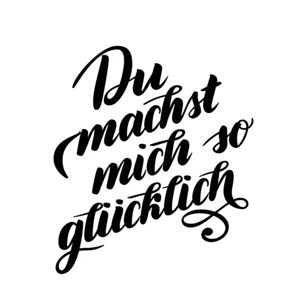 Du machst mich έτσι gluecklich - μου κάνετε ευτυχισμένο στα γερμανικά. Χέρι βούρτσα γράμματα. Τυπογραφική τέχνη σχεδιασμού ένδυσης αφίσα εκτύπωση ευχετήρια κάρτα. Χειροποίητα χαρούμενη καλλιγραφία, εικονογράφηση. — Φωτογραφία Αρχείου