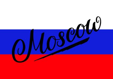 Tasarımınız için yazı poster. Yaratıcı tipografi. El tebrik kartı metin Moskova ile çekilmiş. Turizm ve seyahat. Rus bayrağı arka plan. Fırça darbeleri.