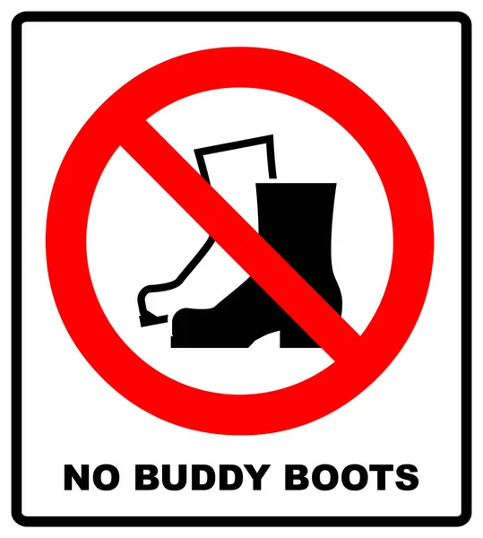 No Muddy Boots Symbol. Rain boots prohibition sign. Red warning prohibition icon.  illustration isolated on white. Black simple pictogram. Take off your shoes