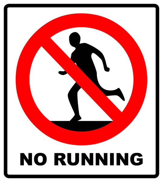 Do not run, prohibition sign. Running prohibited,  illustration.