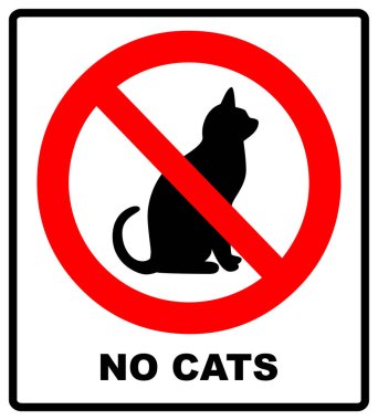 Kedi yok. İşaret konum veya evcil hayvan bu noktada veya bölge giriş yasaklayan.