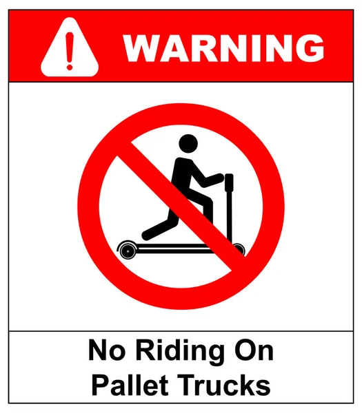 Montar en transpaletas está prohibido símbolo. Señales de Seguridad y Salud Ocupacional. No montes en camiones. Ilustración vectorial aislada en blanco. Banner de advertencia — Vector de stock