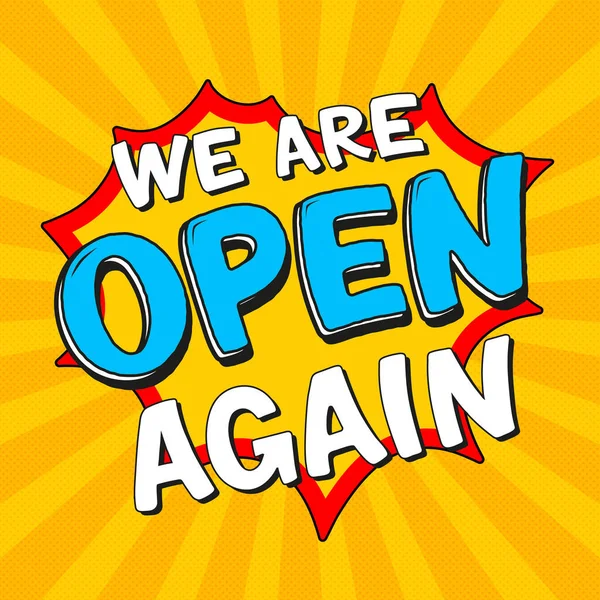 "We Are Open Again Lettering. После блокировки вновь открывает значок для малого бизнеса, магазинов, кафе, ресторанов. Ручная цветная векторная иллюстрация. Снова добро пожаловать. — стоковый вектор