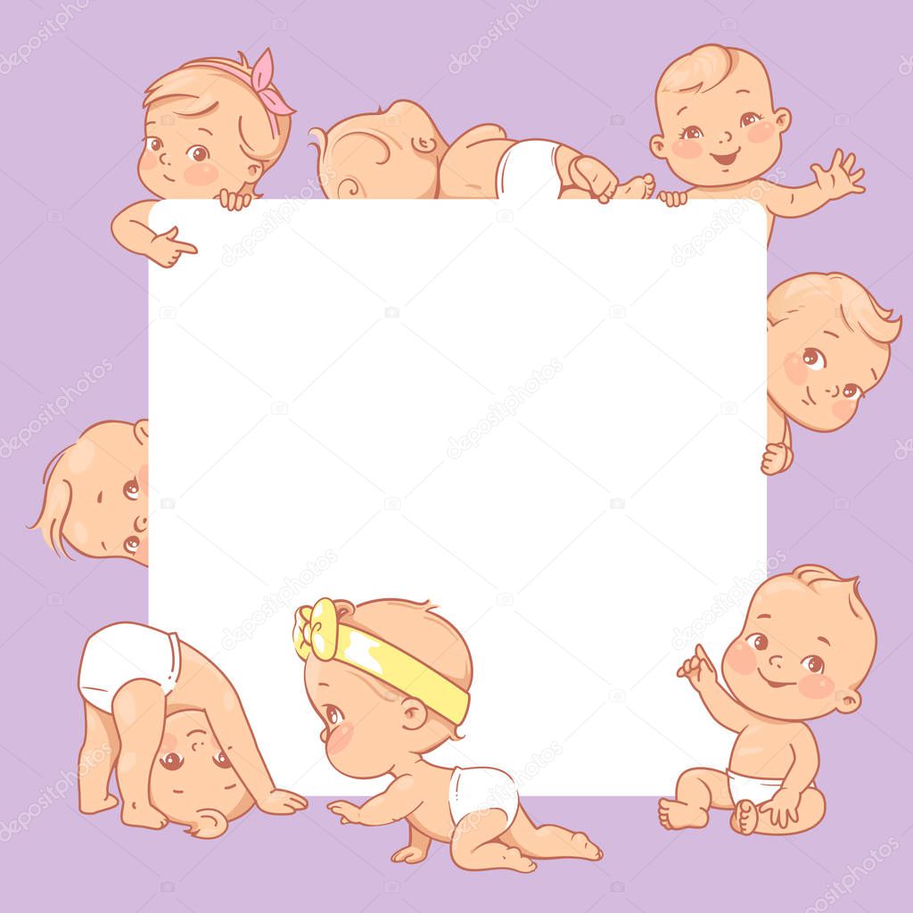 Cute little babies near blank text frame. Happy children in diapers stand, sit,crawl, sleep, waving hand. Kids holding white banner.  Active toddlers. Baby health and care vector illustration.