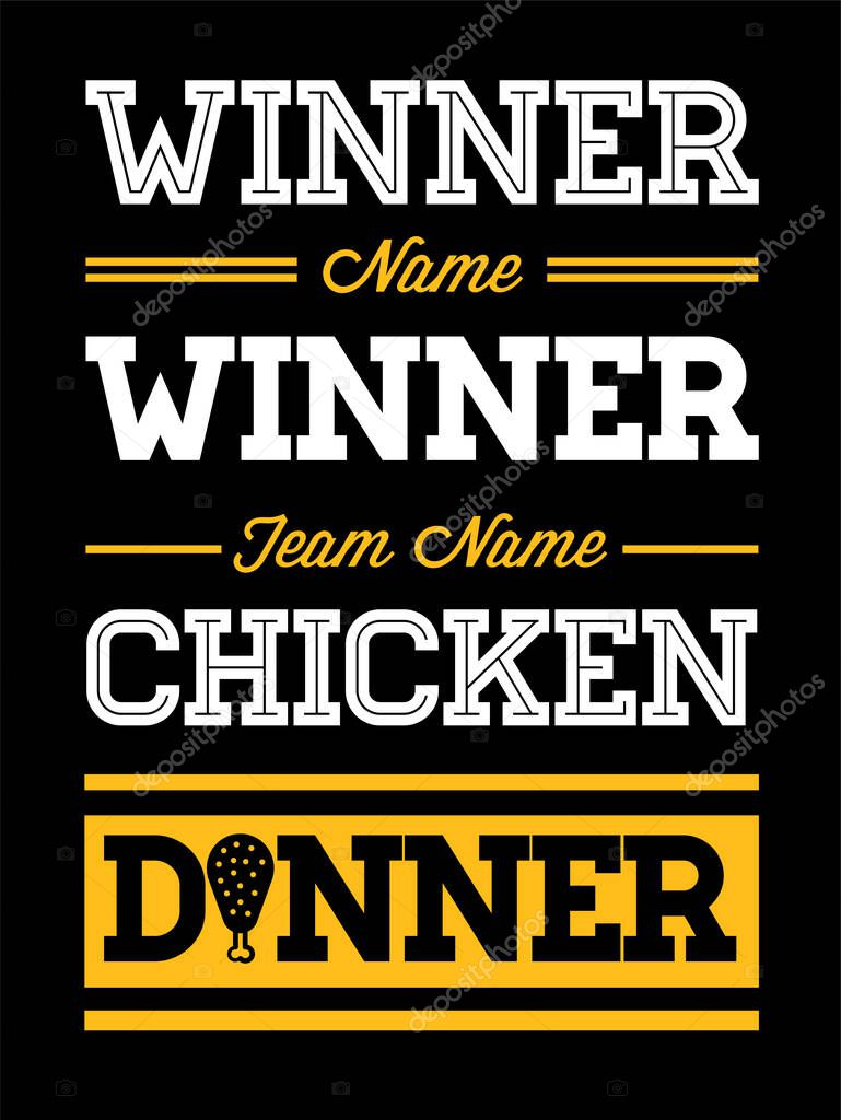 Winner Winner Chicken Dinner Typographic Gaming Poster. Vector.