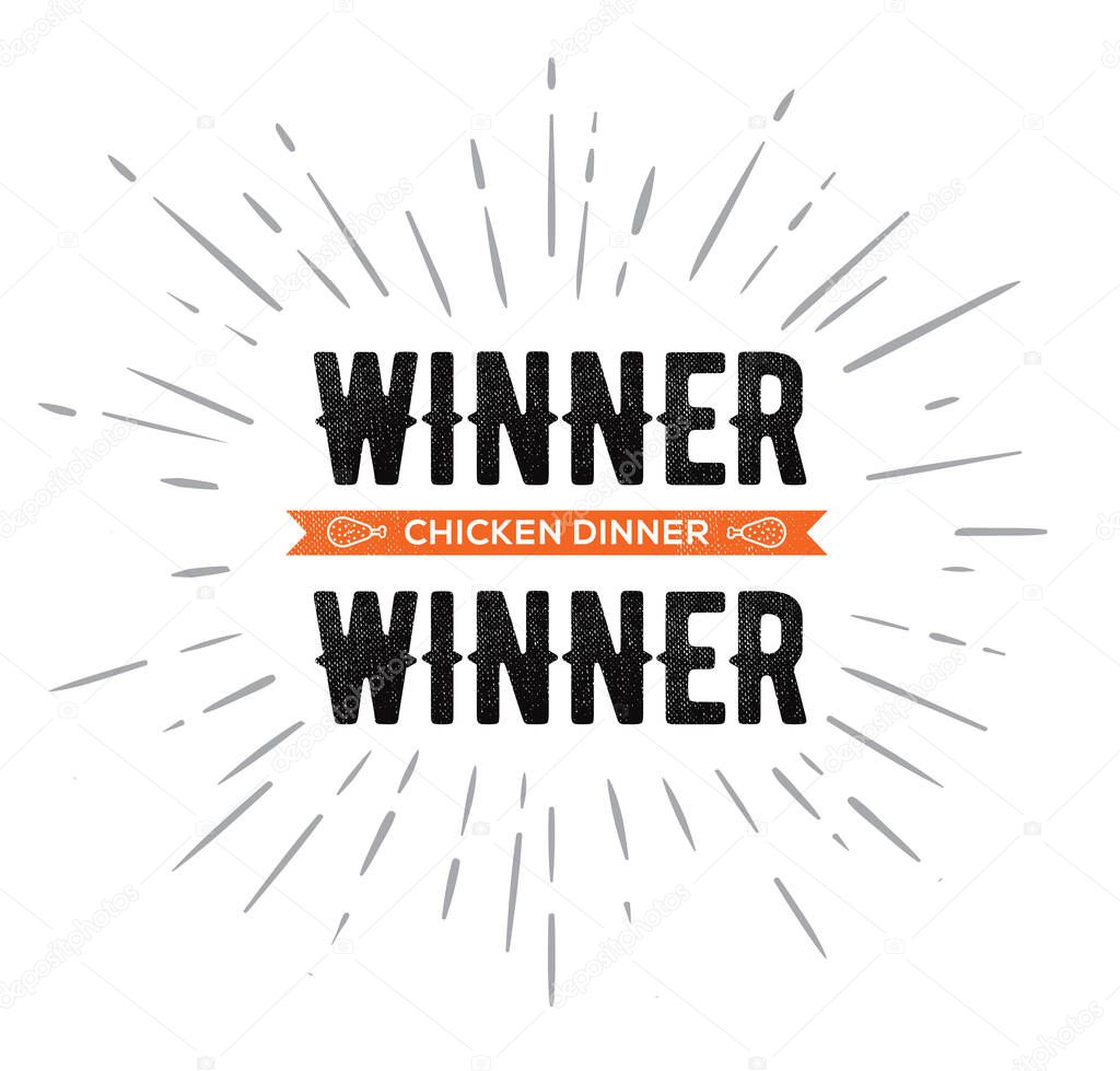 Winner Winner Chicken Dinner Typographic Gaming Poster. Vector.