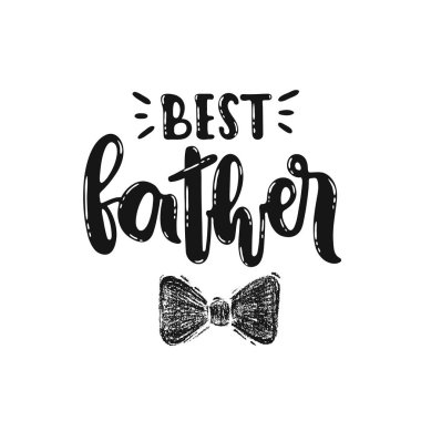 Çizilen illüstrasyon vektör ver. Yazı, en iyi baba, mutlu baba gün. Kartpostal için fikir poster.