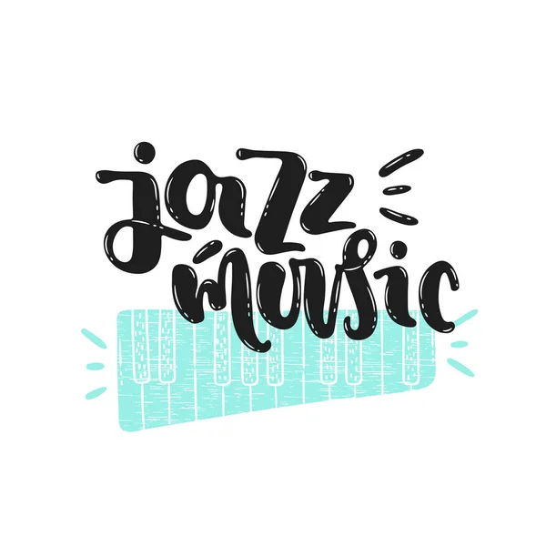 Illustrazione Disegnata Mano Vettoriale Frase Espressione Jazz Music Idea Poster — Vettoriale Stock