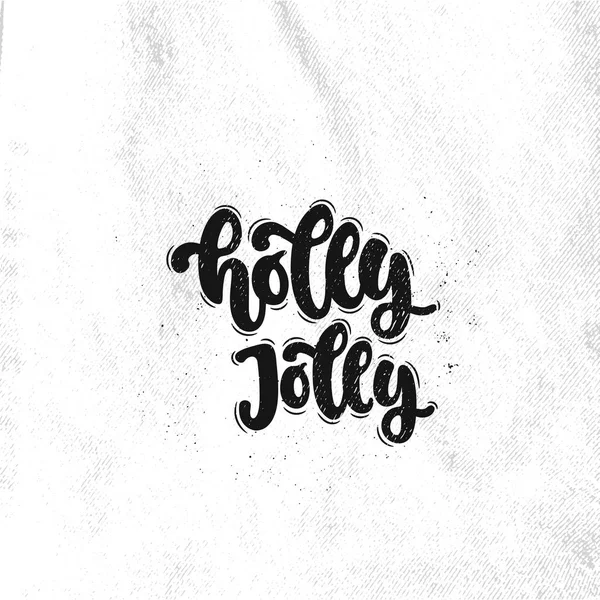 Ilustración Dibujada Mano Vectorial Frases Letras Holly Jolly Idea Para — Archivo Imágenes Vectoriales