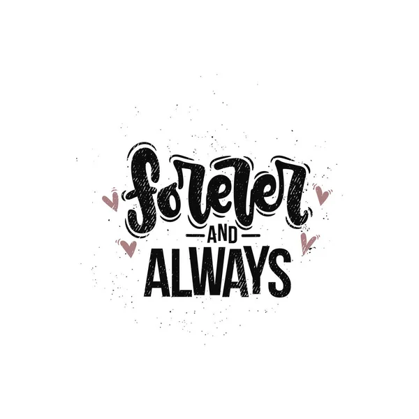 Vector Hand Drawn Illustration Lettering Phrases Forever Always Idea Poster — Stock Vector