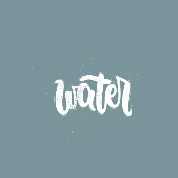 Vector Hand Getekende Illustratie Belettering Zinnen Water Idee Voor Poster — Stockvector