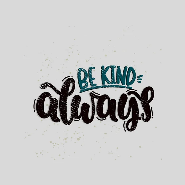 Be kind always — Stock Vector