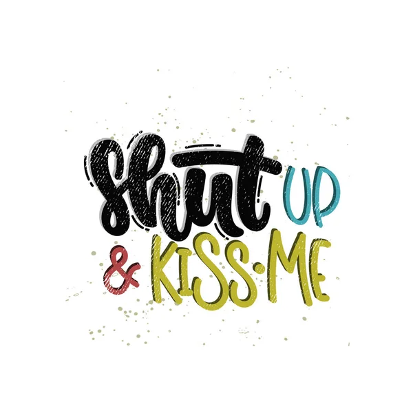 Tais-toi et embrasse-moi — Image vectorielle