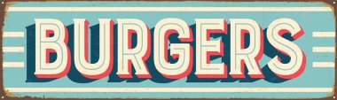 Vintage tarzı vektör Metal işareti - Burger - Grunge efektler-ebilmek var olmak kolayca çıkarmak için yeni ve temiz bir tasarım.