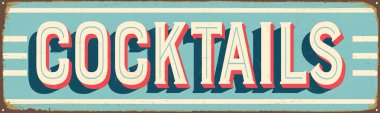 Vintage tarzı vektör Metal işareti - kokteyller - Grunge efektler-ebilmek var olmak kolayca çıkarmak için yeni ve temiz bir tasarım.