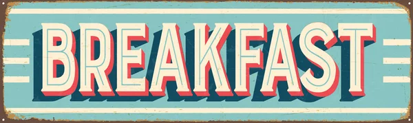 Vintage Style Vector Metal Sign Breakfast Les Effets Grunge Peuvent — Image vectorielle