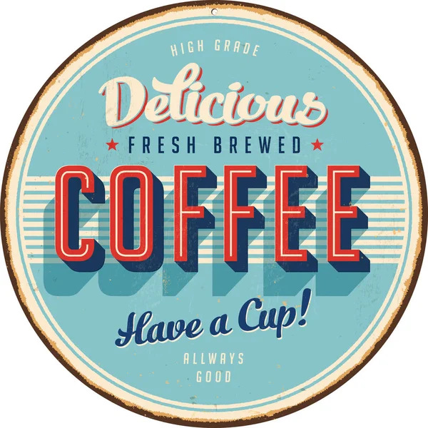 Vintage Metal Sign Délicieux Café Frais Brassé Vecteur Eps10 Les — Image vectorielle