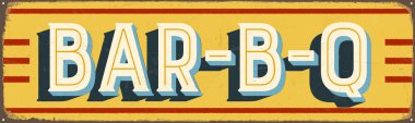 Vintage tarzı vektör Metal işareti-Bar B-Q - Grunge efektler-ebilmek var olmak kolayca çıkarmak için yeni ve temiz bir tasarım