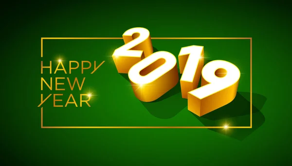Feliz Ano Novo Ouro 2019 Fundo Verde Para Suas Férias —  Vetores de Stock