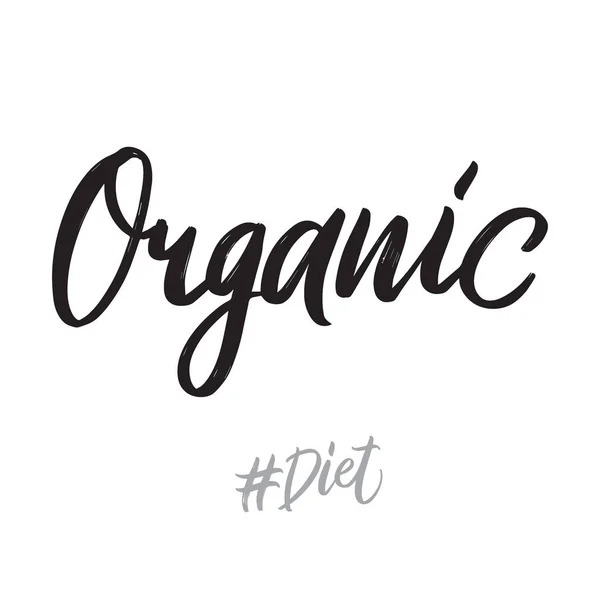 Diet hand written lettering words: organic. Healthy food vector design on white background — Stock Vector
