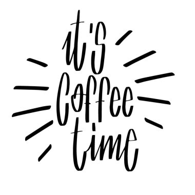 El çizilmiş yazı Tasarımınız için coffe zamanı