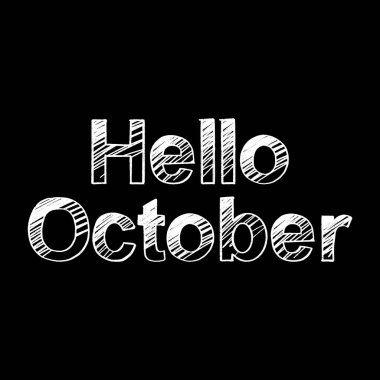 Merhaba Ekim fırçalı el boyası. Siyah arka planda harfler çizilmiş. Tebrik kartları, kaplamalar, posterler için şablonlar tasarla