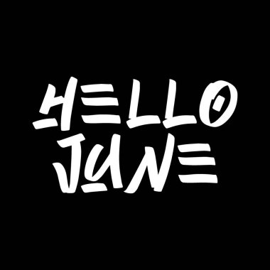 Merhaba June fırça el boyası. Siyah arka planda harfler çizilmiş. Tebrik kartları, kaplamalar, posterler için şablonlar tasarla