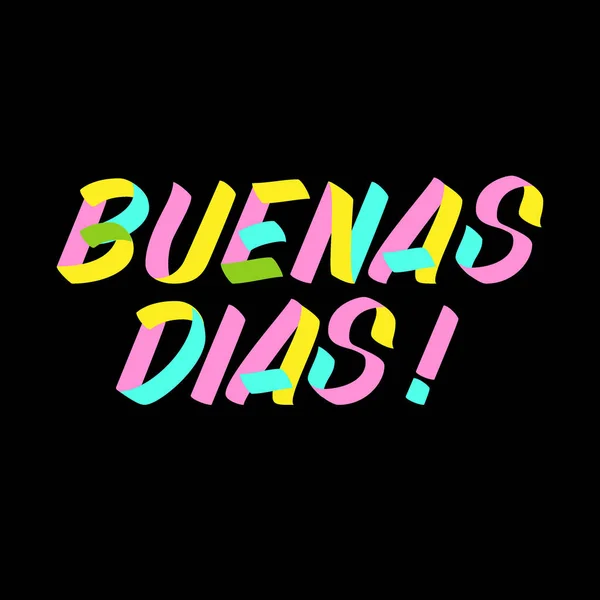 Buenas Dias Brush Paint Sign Lettering Black Background Greeting Spanish — Stock Vector