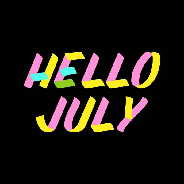 Merhaba Temmuz Fırçası Tabela Boyası Siyah Arka Planda Tebrik Kartları — Stok Vektör