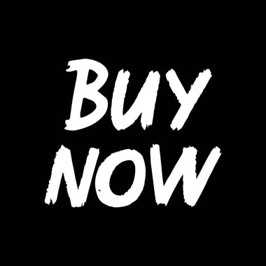 Buy Now el fırçasıyla boyanmış siyah arka plan. Tebrik kartları, kaplamalar, posterler için harf şablonları tasarla