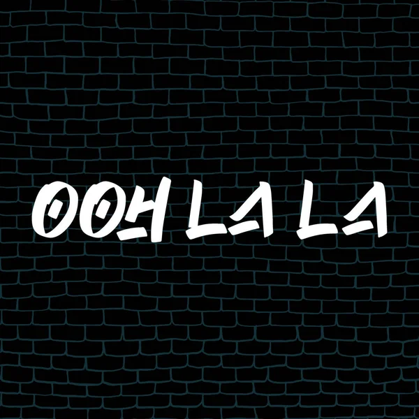 Ooh Lala Pennello Dipinto Mano Sfondo Nero Modelli Lettere Design — Vettoriale Stock