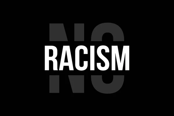 Πες Όχι Στον Ρατσισμό Λευκό Κείμενο Μαύρο Φόντο Που Αντιπροσωπεύει — Φωτογραφία Αρχείου
