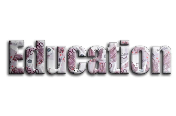 Education Inscription Has Texture Photography Which Depicts Lot 500 Euro — Stock Photo, Image